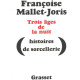 Trois ages de la nuit histoires de sorcellerie