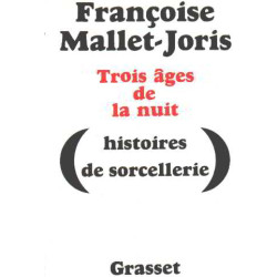 Trois ages de la nuit histoires de sorcellerie