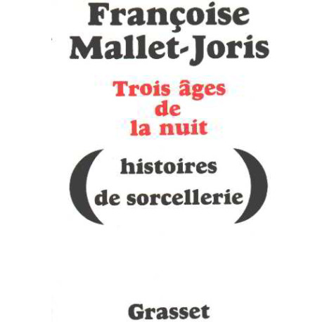 Trois ages de la nuit histoires de sorcellerie