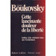 Cette lancinante douleur de la liberté / lettre d'un résidant...