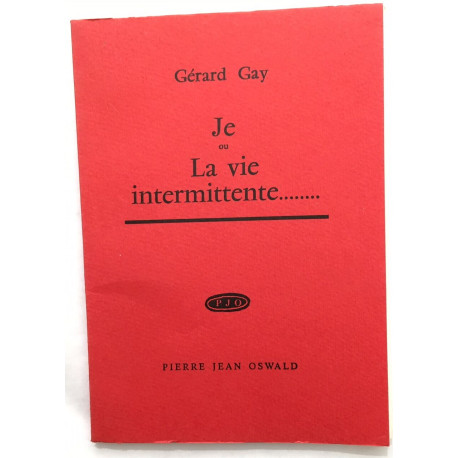 JE ou la vie intermittente