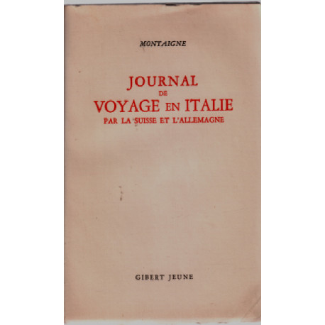 Journal de voyage en italie par la suisse et l'allemagne