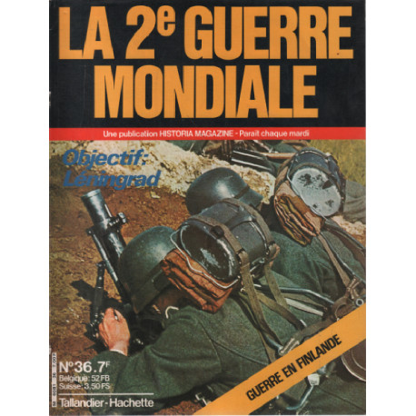 La 2e guerre mondiale n° 36 / objectif : léningrad