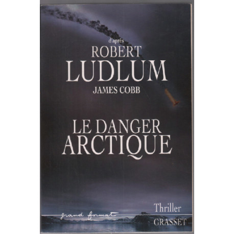 Le danger arctique