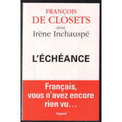 L'échéance: Français vous n'avez encore rien vu