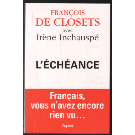 L'échéance: Français vous n'avez encore rien vu