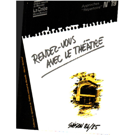 Rendez vous avec le theatre / saison 84-85