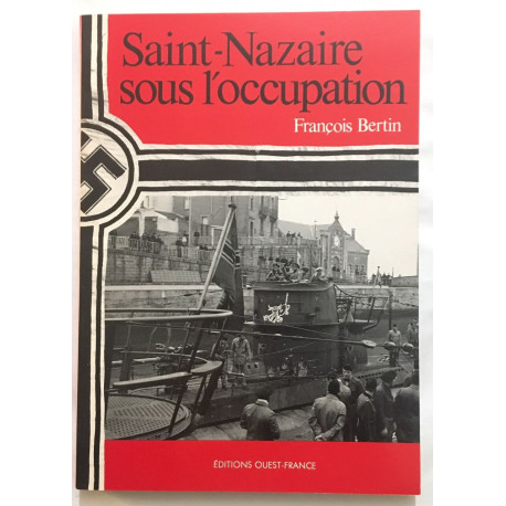 Saint nazaire sous l'occupation