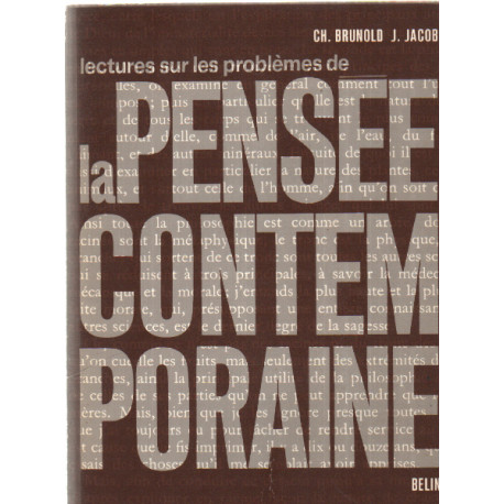 Lectures sur les problemes de la pensee contemporaine