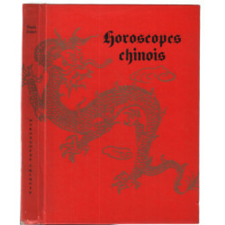 Horoscopes chinois (avec ses 2 tableaux dépliants)
