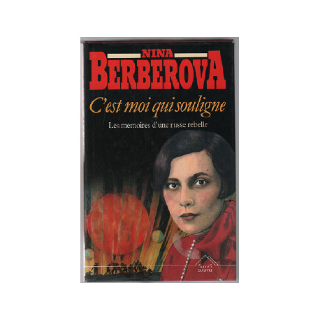 C'est moi qui souligne. Les mémoires d'une russe rebelle