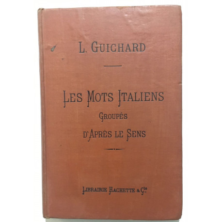 Les mots Italiens groupés d' après le sens