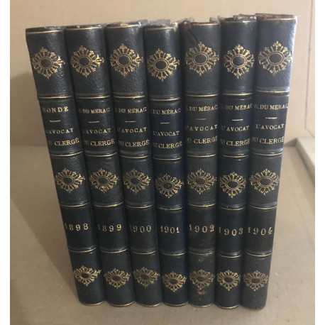 L'avocat du clerge / 7 années completes - 1897 -1904 inclus