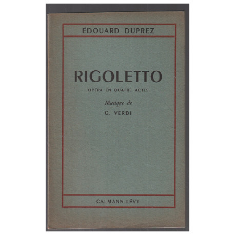 Rigoletto ( opéra en 4 actes )