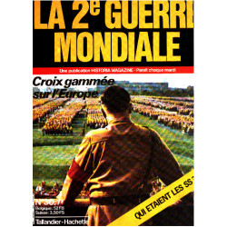 La 2° guerre mondiale n° 30 / crox gammée sur l'europe