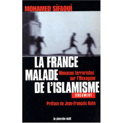 La France malade de l'islamisme : Menaces terroristes sur l'Hexagone