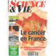 Science et vie n° 968 / le cancer en france