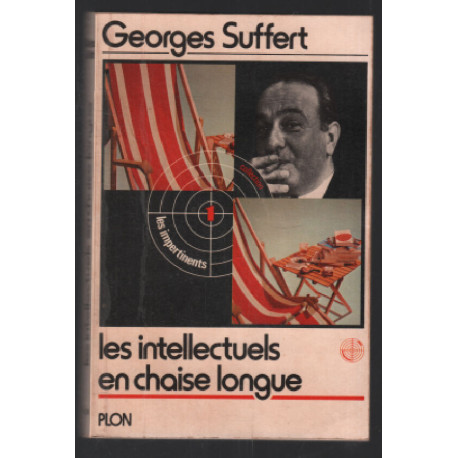 Les intellectuels en chaise longue