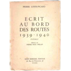 Ecrit au bord des routes 1939-1940