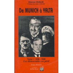 De munich a yalta t1- les democraties en peril 1938 1940