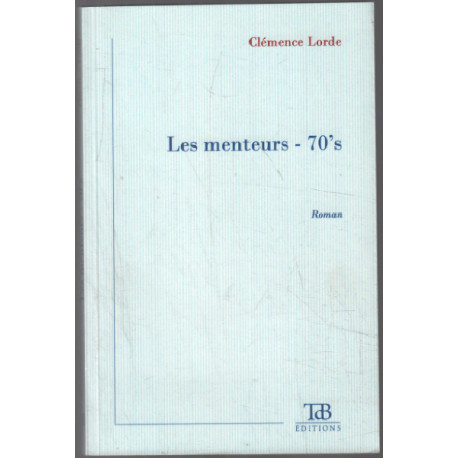 Les menteurs - 70's