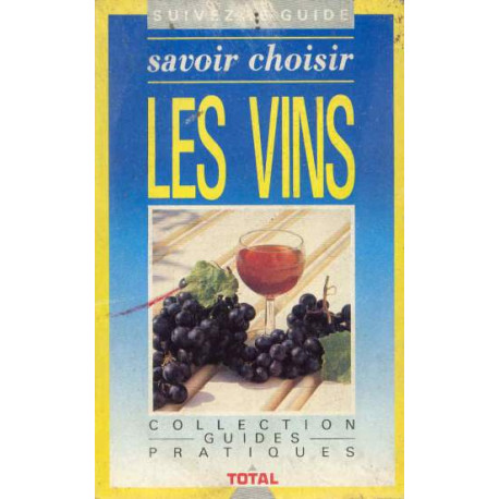 Savoir choisir les vins