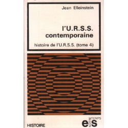 L' U.R.S.S. contemporaine / histoire de l'URSS tome 4