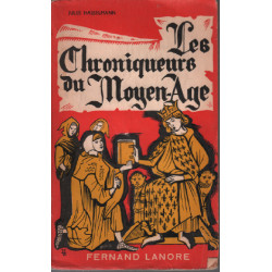 Les chroniqueurs du moyen age