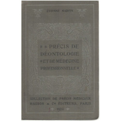 Précis de déontologie et de mèdecine professionnelle