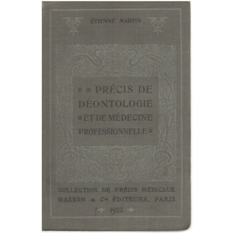 Précis de déontologie et de mèdecine professionnelle