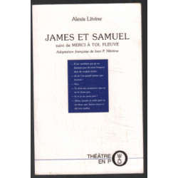 James et Samuel suivi de Merci à toi fleuve