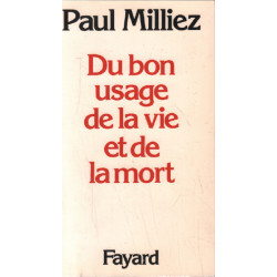 Du Bon usage de la vie et de la mort