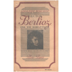 Hector berlioz une vie romantique