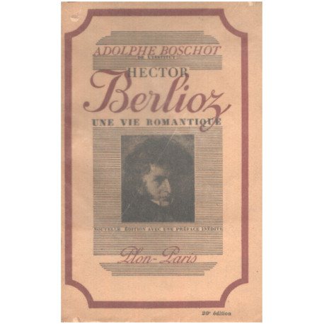 Hector berlioz une vie romantique