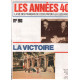 Les années 40/ la vie des français de l'occupation à la liberation...