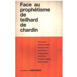 Face au prophétisme de teilhard de Chardin