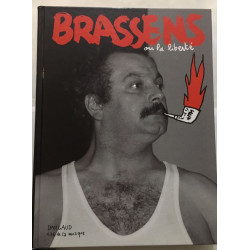 Brassens ou la liberté (édition épuisée)