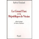 Le Grand Turc et la République de Venise