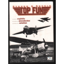 Top Fun : Un siècle d'exploits de records et d'anecdotes de...