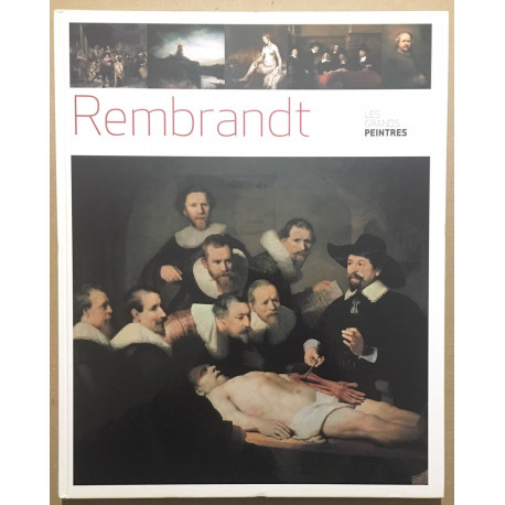 REMBRANDT : Les grands peintres