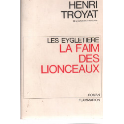 Les eygletière / la faim des loups