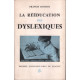 La rééducation des dyslexiques