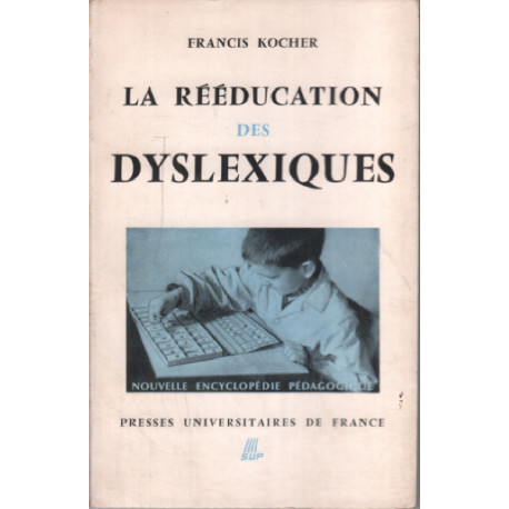La rééducation des dyslexiques
