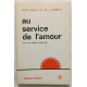 Au service de l' amour