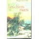Les chiens muets. Roman