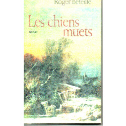 Les chiens muets. Roman