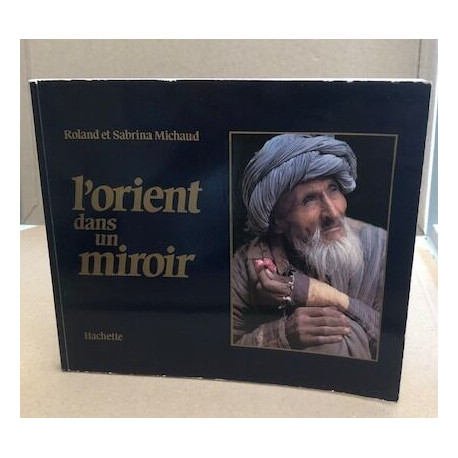 L'Orient dans un miroir