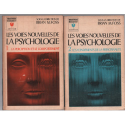 Les voies nouvelles de la psychologie
