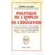 Politique de l'emploi et de l'éducation