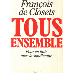 Tous Ensemble Pour En Finir Avec La Syndicratie